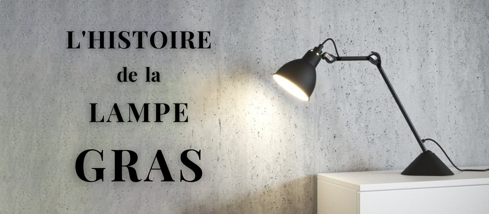 lampe gras histoire